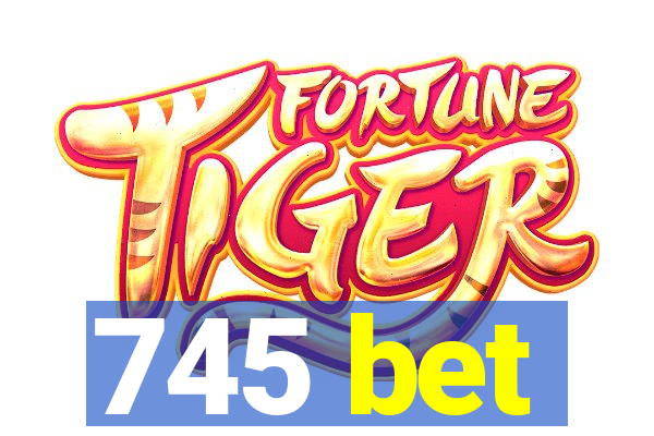 745 bet