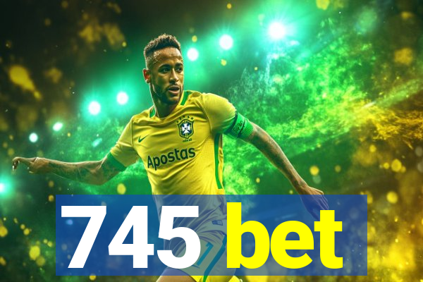 745 bet