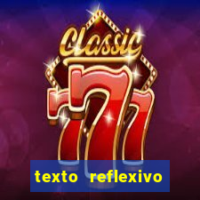 texto reflexivo sobre plantar e colher