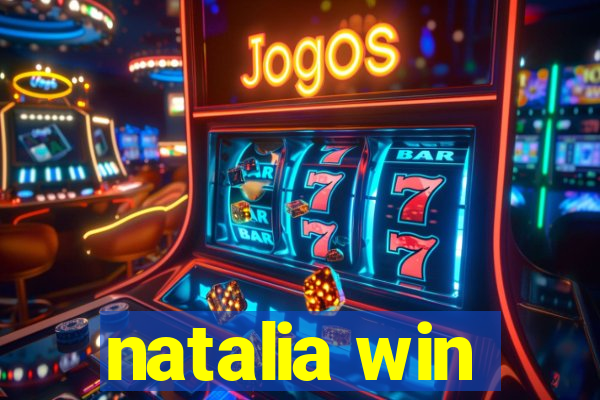 natalia win
