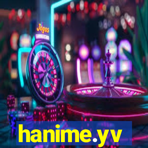 hanime.yv