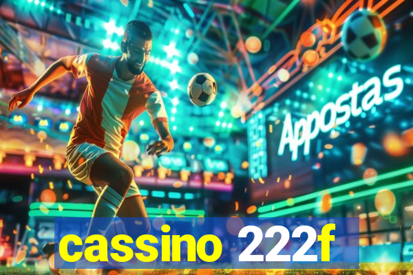 cassino 222f