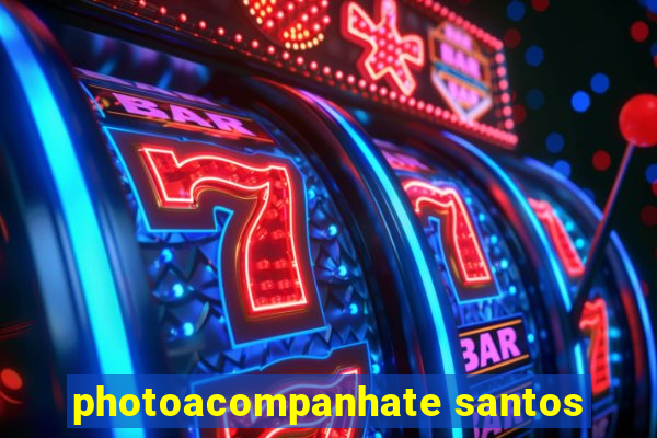 photoacompanhate santos