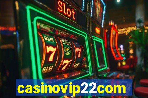 casinovip22com