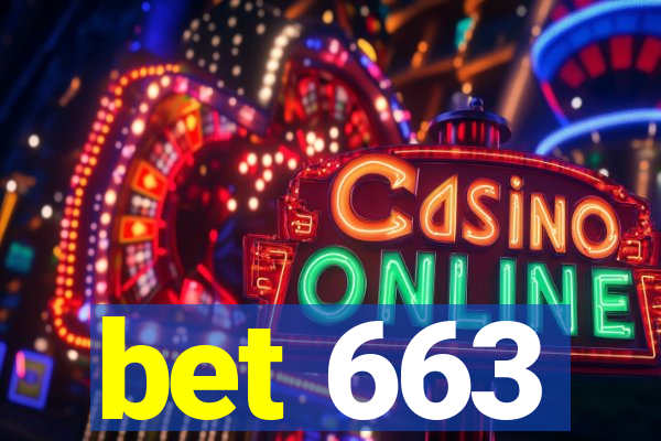 bet 663