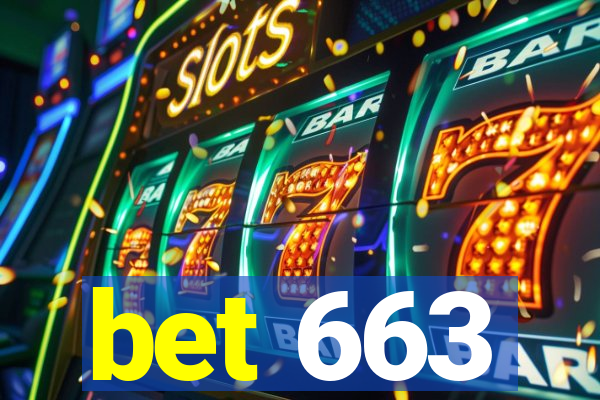 bet 663