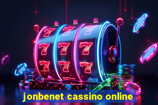 jonbenet cassino online