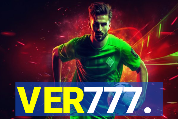 VER777.
