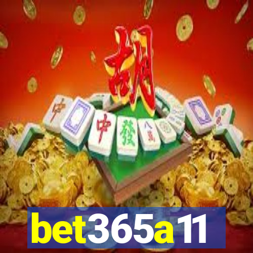 bet365a11