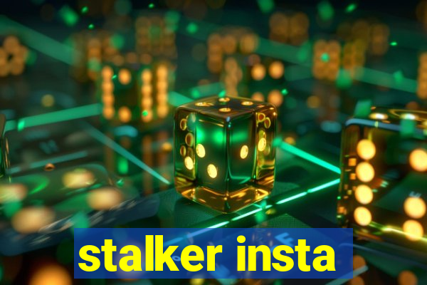 stalker insta