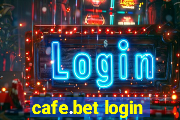 cafe.bet login