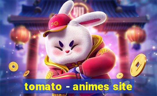 tomato - animes site