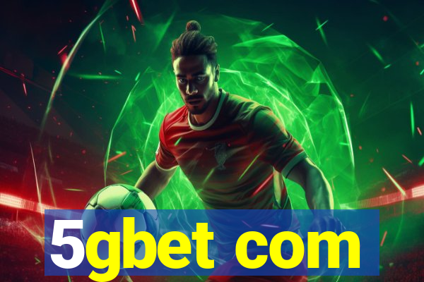 5gbet com