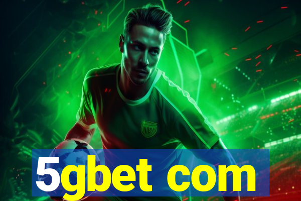 5gbet com