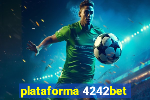 plataforma 4242bet