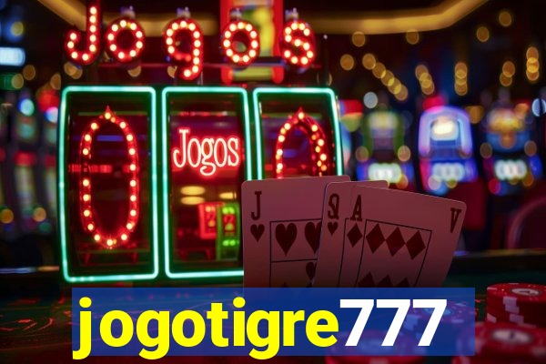 jogotigre777