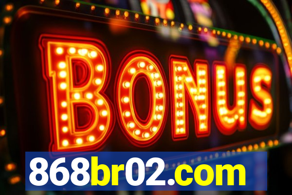 868br02.com