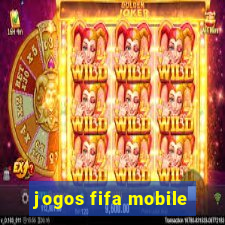 jogos fifa mobile