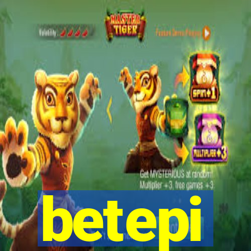 betepi