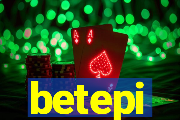 betepi