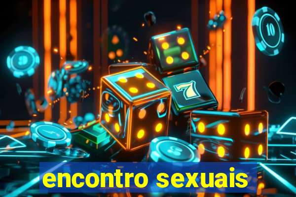 encontro sexuais