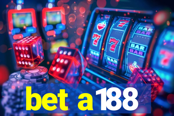 bet a188