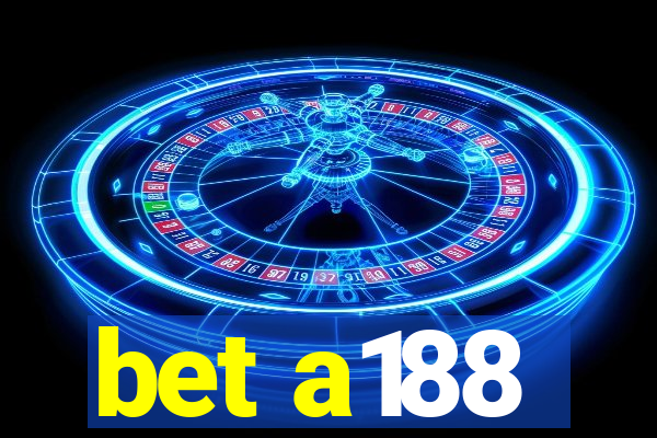 bet a188