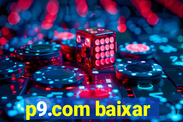 p9.com baixar