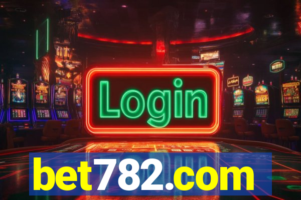 bet782.com