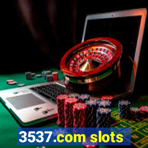 3537.com slots
