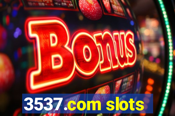 3537.com slots