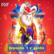 deposite 1 e ganhe 10 vai de bet