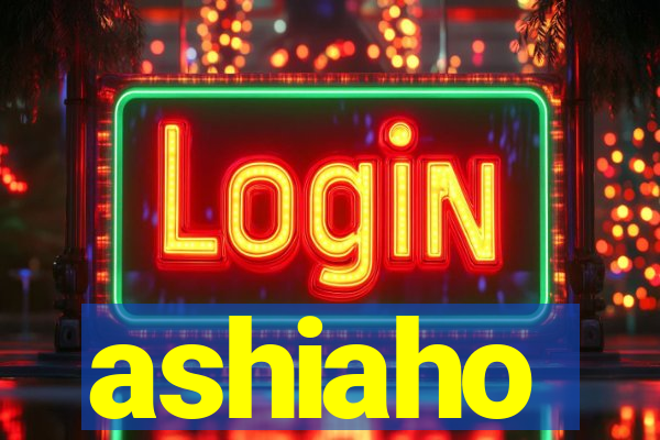 ashiaho
