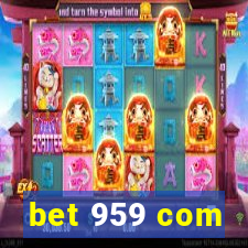 bet 959 com