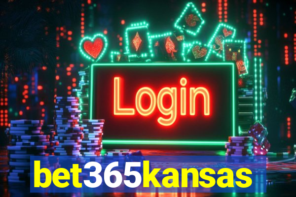 bet365kansas