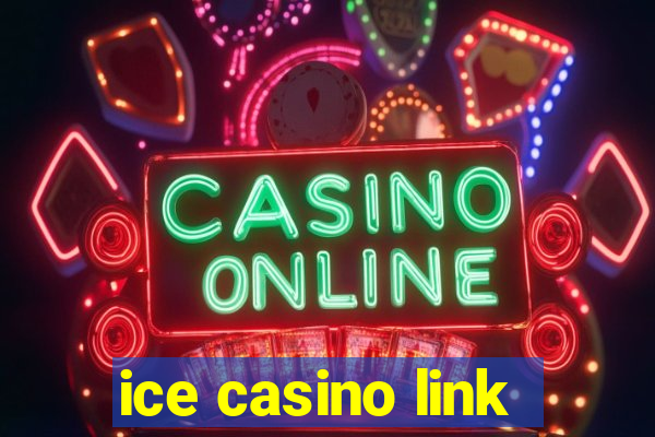ice casino link