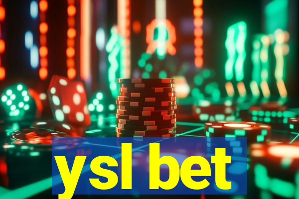 ysl bet