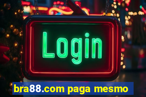 bra88.com paga mesmo