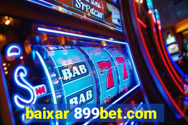 baixar 899bet.com