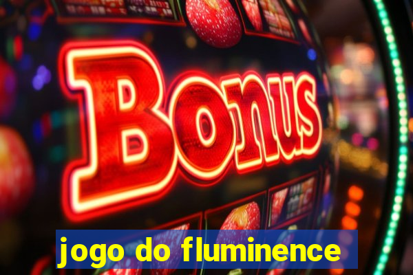 jogo do fluminence