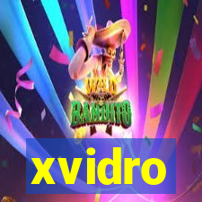 xvidro