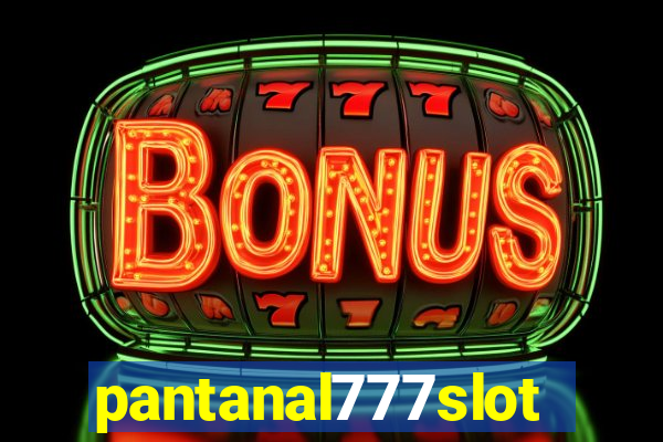 pantanal777slots.com