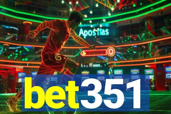 bet351