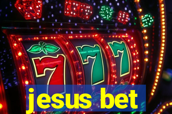jesus bet