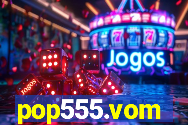 pop555.vom