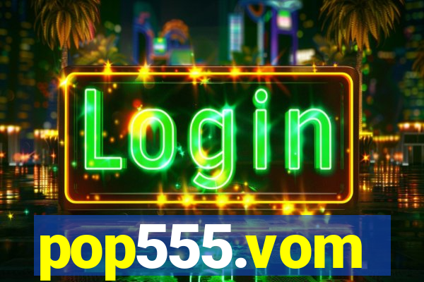 pop555.vom