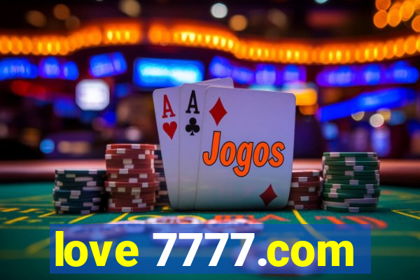 love 7777.com