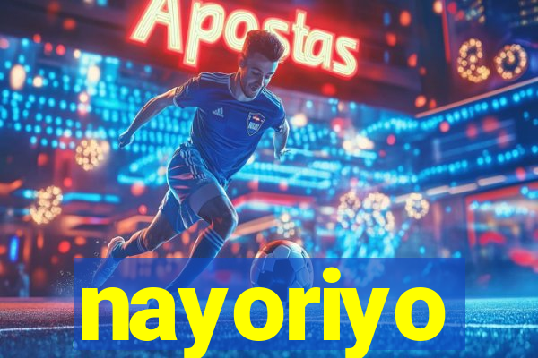 nayoriyo