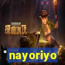nayoriyo
