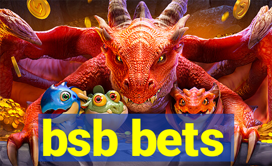 bsb bets